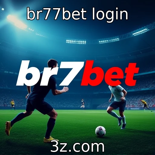 Descubra como fazer o login na br77bet de forma segura